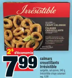 Super C calmars croustillants Irrésistible | Irrésistible crispy calamari offer