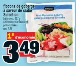 Super C flocons de goberge à saveur de crabe Selection | Selection crab flavoured pollock flakes offer