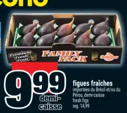 Super C figues fraîches | fresh figs offer