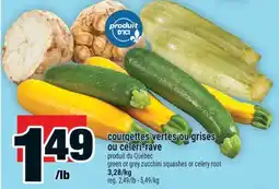Super C courgettes vertes ou grises ou céleri-rave | green or grey zucchini squashes or celery root offer