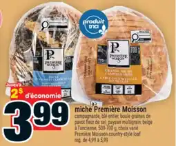 Super C miche Première Moisson | Première Moisson country-style loaf offer