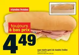 Super C sous-marin garni de viandes froides | submarine filled with cold cuts offer