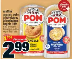 Super C muffins anglais, pains à hot-dog ou à hamburger, bagels Pom | Pom english muffins offer