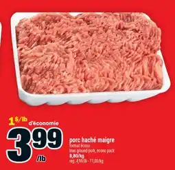 Super C porc haché maigre | lean ground pork, econo pack offer