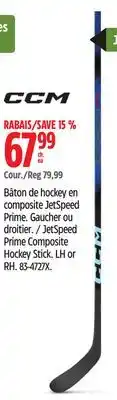 Canadian Tire CCM JetSpeed Prime Composite Hockey Stick offer