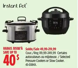 Canadian Tire Selected Instant Pot Pressure Cookers or Slow Cooker offer
