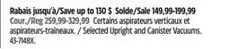 Canadian Tire Selected Upright and Canister Vacuums offer