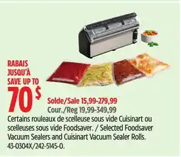 Canadian Tire Selected Foodsaver Vacuum Sealers and Cuisinart Vacuum Sealer Rolls offer