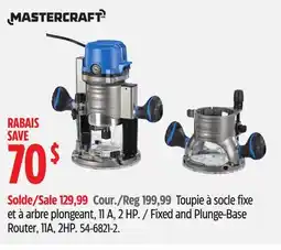 Canadian Tire Mastercraft Fixed and Plunge-Base Router offer