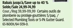 Canadian Tire Selected Plumbing Tools or 5-Pk Gutter Guard offer