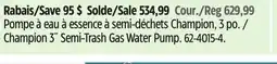 Canadian Tire Mastercraft Champion 3˝ Semi-Trash Gas Water Pump offer