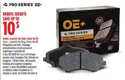 Canadian Tire PRO-SERIES OE+ Brake Pads offer