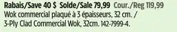 Canadian Tire 3-Ply Clad Commercial Wok, 32cm offer