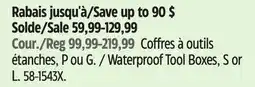 Canadian Tire Maximum Waterproof Tool Boxes offer