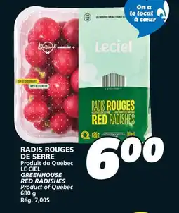 IGA LE CIEL GREENHOUSE RED RADISHES offer