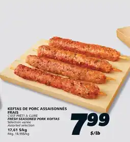 IGA C'EST PRÊT! À CUIRE FRESH SEASONED PORK KOFTAS offer