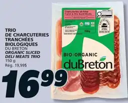 IGA DU BRETON ORGANIC SLICED DELI MEATS TRIO offer