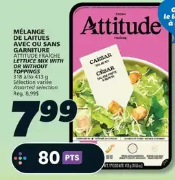 IGA ATTITUDE FRAÎCHE LETTUCE MIX WITH OR WITHOUT TOPPINGS offer