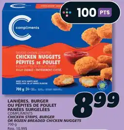 IGA COMPLIMENTS CHICKEN STRIPS, BURGER OR FROZEN BREADED CHICKEN NUGGETS offer