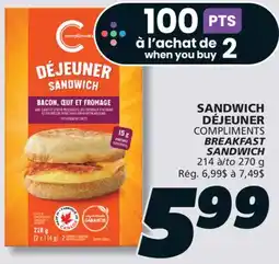 IGA COMPLIMENTS BREAKFAST SANDWICH offer