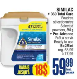 Jean Coutu SIMILAC • 360 Total Care Selected powders, 859 g • Pro-Advance Ready to use offer