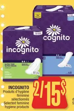 Jean Coutu INCOGNITO Selected feminine hygiene products offer