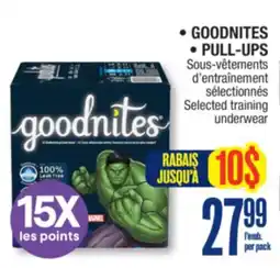 Jean Coutu GOODNITES or PULL-UPS Selected training underwear offer