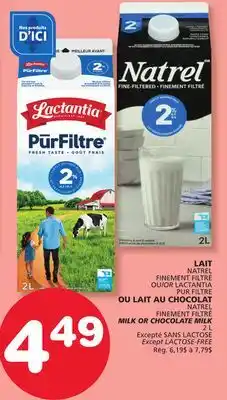 Marches Tradition NATREL FINEMENT FILTRÉ OR LACTANTIA PUR FILTRE OR NATREL FINEMENT FILTRÉ MILK OR CHOCOLATE MILK offer