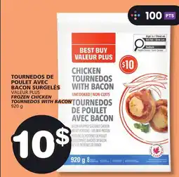 Marches Tradition VALEUR PLUS FROZEN CHICKEN TOURNEDOS WITH BACON offer