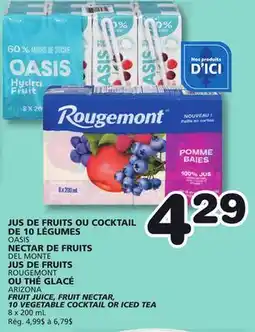 Marches Tradition OASIS FRUIT JUICE, DEL MONTE FRUIT NECTAR OR ARIZONA 10 VEGETABLE COCKTAIL OR ICED TEA offer