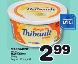 Marches Tradition MARGARINE THIBAULT offer