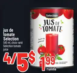 Metro JUS DE TOMATE SELECTION | SELECTION TOMATO JUICE offer