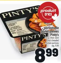 Metro PORTIONS DE POULET PANÉES PINTY'S | PINTY'S BREADED CHICKEN PORTIONS offer