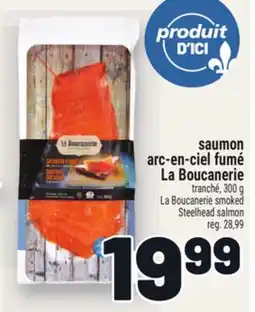 Metro SAUMON ARC-EN-CIEL FUMÉ LA BOUCANERIE | STEELHEAD SALMON offer