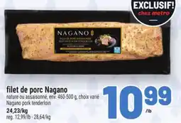 Metro FILET DE PORC NAGANO | NAGANO PORK TENDERLOIN offer