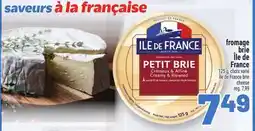 Metro FROMAGE BRIE ÎLE DE FRANCE offer
