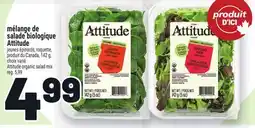Metro MÉLANGE DE SALADE BIOLOGIQUE ATTITUDE | ATTITUDE ORGANIC SALAD MIX offer