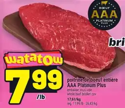 Metro POITRINE DE BŒUF ENTIÈRE AAA PLATINUM PLUS | WHOLE BEEF BRISKET COV offer