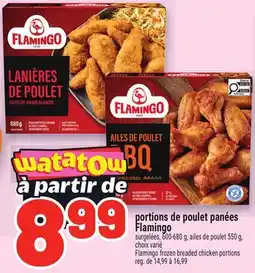 Metro PORTIONS DE POULET PANÉES FLAMINGO | FLAMINGO BREADED CHICKEN PORTIONS offer