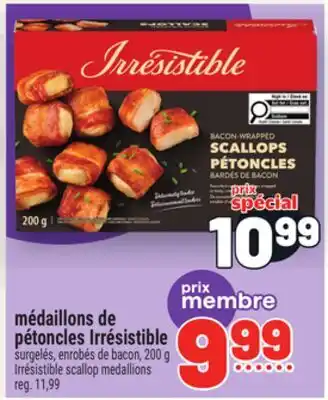 Metro MÉDAILLONS DE PÉTONCLES IRRÉSISTIBLE | IRRESISTIBLE SCALLOP MEDALLIONS offer