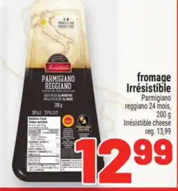 Metro FROMAGE IRRÉSISTIBLE | IRRÉSISTIBLE CHEESE offer