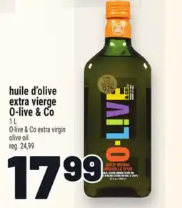Metro HUILE D'OLIVE EXTRA VIERGE O-LIVE & CO | O-LIVE & CO EXTRA VIRGIN OLIVE OIL offer