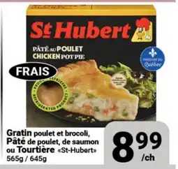 Pasquier Gratin poulet et brocoli, Pâté de poulet, de saumon ou Tourtière St-Hubert offer