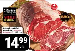 Pasquier Bifteck ou Rôti de côtes offer