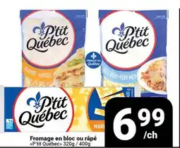 Pasquier Fromage en bloc ou râpé P'tit Québec offer
