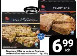Pasquier Tourtière, Pâté de poulet ou Gratin de poulet (Plaisirs Gastronomiques) offer