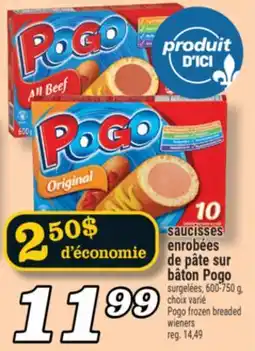 Marché Richelieu SAUCISSES ENROBÉES DE PÂTE SUR BÂTON POGO | POGO FROZEN BREADED WIENERS offer