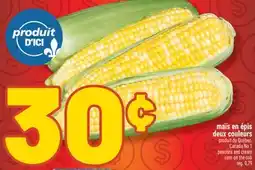 Marché Richelieu MAÏS EN ÉPIS DEUX COULEURS | PEACHES AND CREAM CORN ON THE COB offer