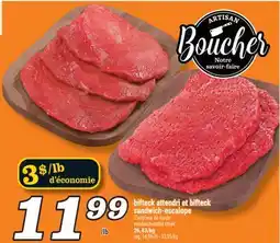 Marché Richelieu bifteck attendri et bifteck sandwich-escalope | sandwich-cutlet steak offer