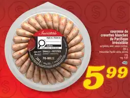 Marché Richelieu COURONNE DE CREVETTES BLANCHES DU PACIFIQUE IRRÉSISTIBLE | IRRÉSISTIBLE PACIFIC WHITE SHRIMP RING offer